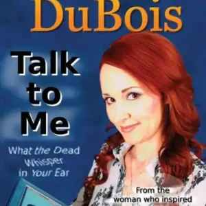 While Supplies Last Talk to Me: What the Dead Whisper in Your Ear