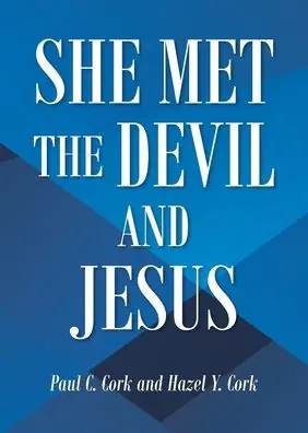 She Met the Devil and Jesus Last Chance