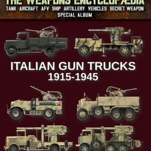 Italian gun trucks 1915-1945 Save Now