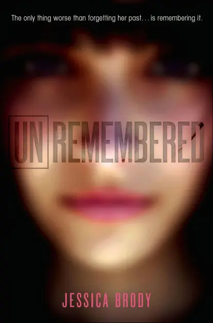 Unremembered (Unremembered Trilogy Series #1) Brand New