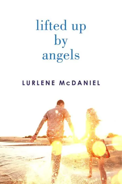Lifted Up by Angels (Angels Trilogy Series #2) Crafted