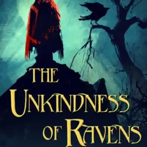 The Unkindness of Ravens Top Pick
