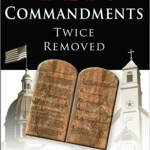 Editor’s Pick Ten Commandments Twice Removed