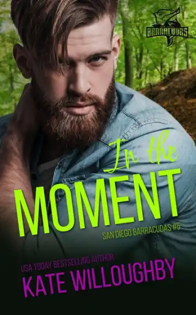 Markdown In the Moment (San Diego Barracudas, #5)