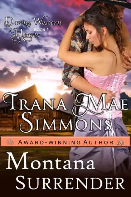 Montana Surrender (Daring Western Hearts Series, Book 1) Same Day Shipping