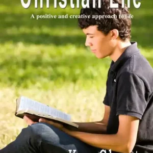 Must Have Christian Life