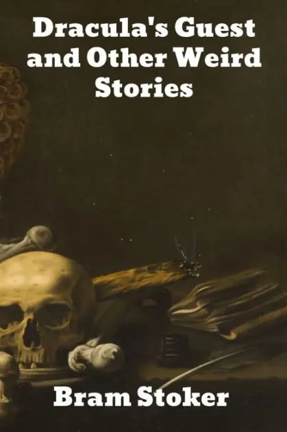 Dracula's Guest and Other Weird Stories Brand New