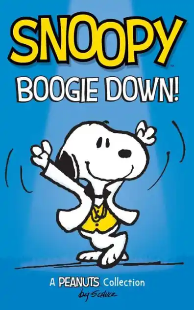 Money Back Guarantee Snoopy: Boogie Down! (A Peanuts Collection)