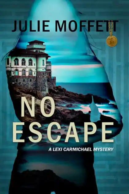 New Release No Escape (A Lexi Carmichael Mystery, 13)