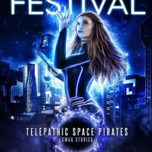Exclusive Pirate Festival (Swag Stories, #1)
