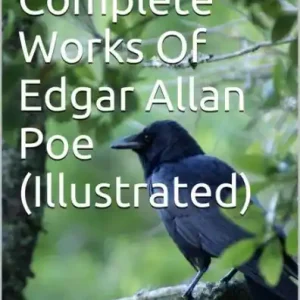 Bargain The Complete Works of Edgar Allan Poe - Illustrated