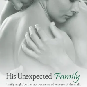 Get Yours His Unexpected Family
