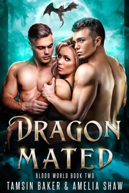 Low Price Dragon Mated (Blood World, #2)