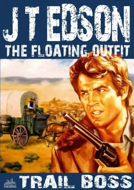 The Floating Outfit 10: Trail Boss Place Order