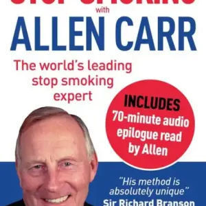 Grab Now Stop Smoking with Allen Carr: Includes 70-minute audio epilogue read by Allen