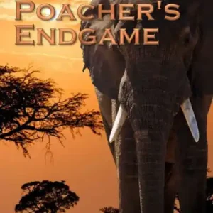 In Demand Limited Edition: A Poacher's Endgame