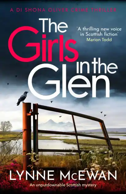 The Girls in the Glen: An unputdownable Scottish mystery Express Delivery