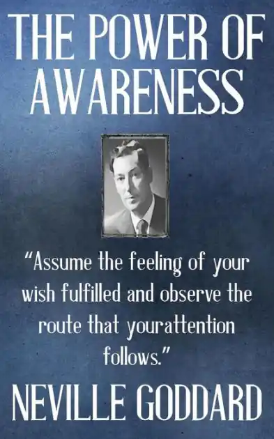 Neville Goddard: The Power of Awareness Markdown