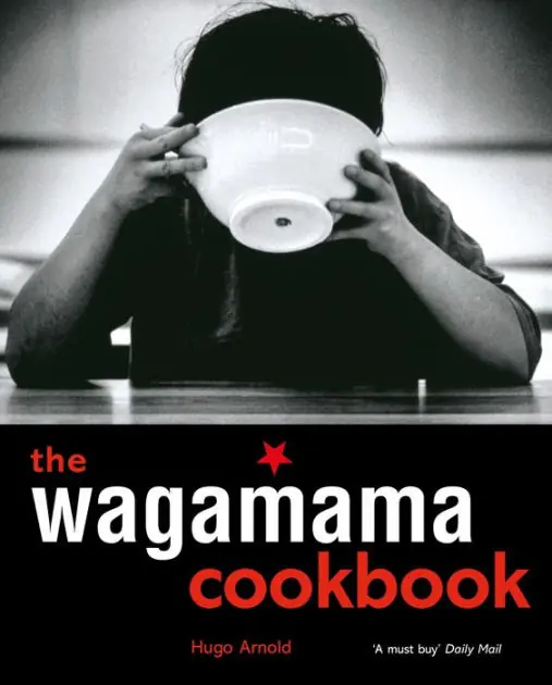 The Wagamama Cookbook Best Choice