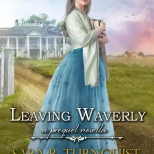 Leaving Waverly (Cripple Creek Series, #1.1) Buy Online