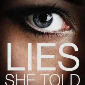 Lies She Told: A psychological thriller with a mind-blowing twist Low Price