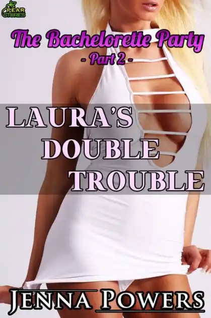 Laura's Double Trouble (Interracial Black MM/White FF Erotica) Hot Picks