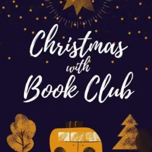 Christmas with Book Club (Book Clubbing, #2) Order Now