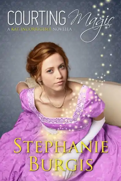 Courting Magic: a Kat, Incorrigible Novella While Supplies Last