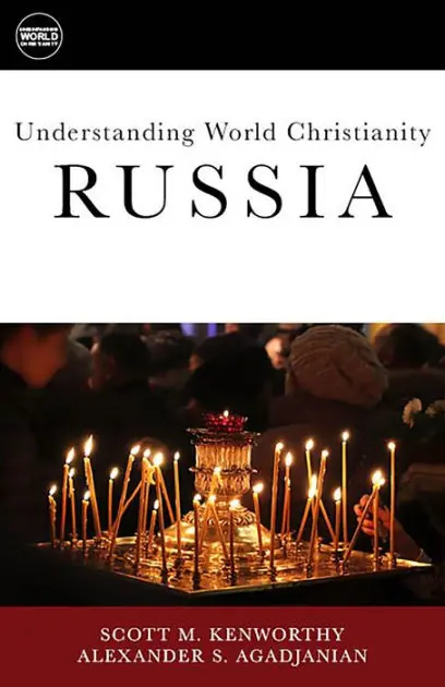 Understanding World Christianity: Russia Warranty Included