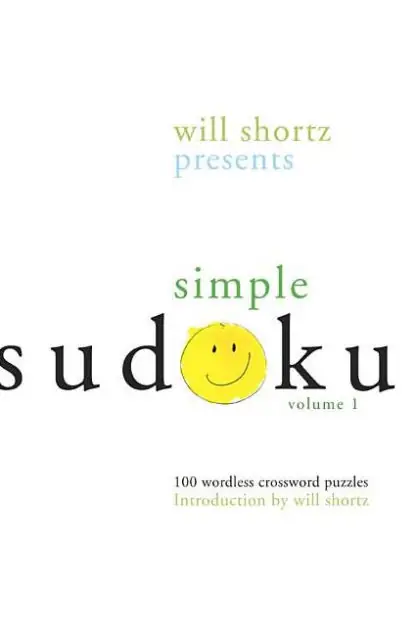 Next Day Delivery Will Shortz Presents Simple Sudoku Volume 1: 100 Wordless Crossword Puzzles