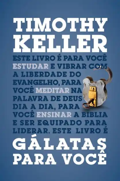 Must Have Gálatas para você: Série: a Palavra de Deus para você