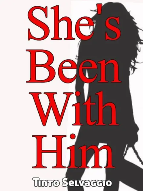 She's Been With Him (He Owns My Wife) Worldwide Shipping