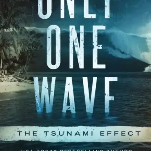 Only One Wave: The Tsunami Effect Best Price