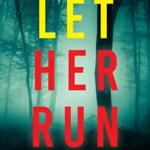 Let Her Run (A Fiona Red FBI Suspense ThrillerBook 6) Exclusive