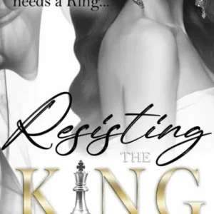 Resisting the King (The Sovrano Crime Family, #2) Buy Online