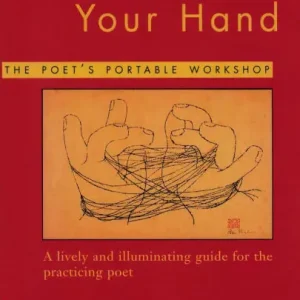 In the Palm of Your Hand: A Poet's Portable Workshop Next Day Delivery