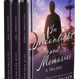 In Moonlight and Memories: A Trilogy Handmade