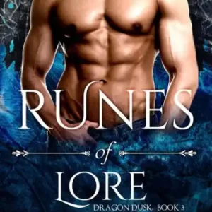 Runes of Lore: Dragon Dusk Book 3 (Dragon Shifter Romance) Free Delivery