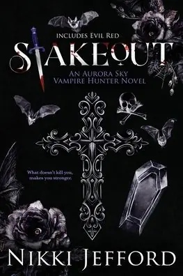 Low Price Stakeout: Aurora Sky Vampire Hunter, Duo 1.5 (Stakeout & Evil Red)