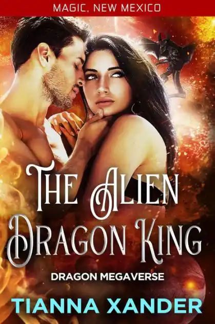 Deal The Alien Dragon King (Magic, New Mexico, #56)