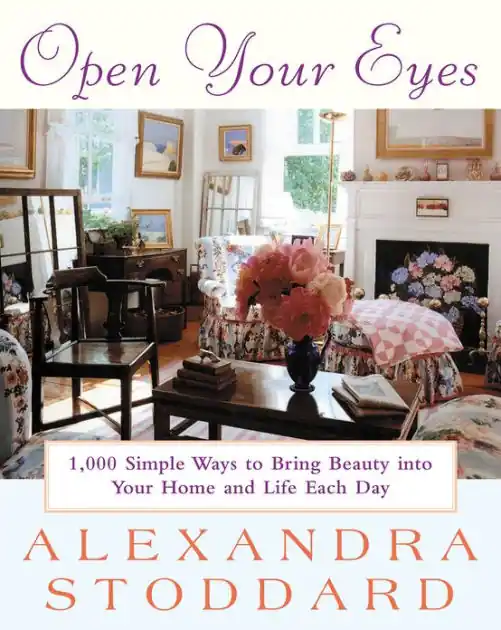 Open Your Eyes: 1,000 Simple Ways To Bring Beauty Into Your Home And Life Each Day Cheap