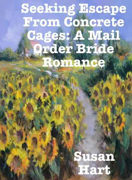 Seeking Escape From Concrete Cages: A Mail Order Bride Romance One Day Deal