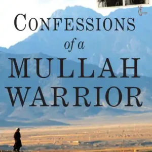 Confessions of a Mullah Warrior Brand New
