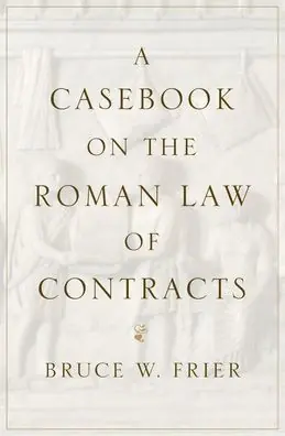 A Casebook on the Roman Law of Contracts Wholesale