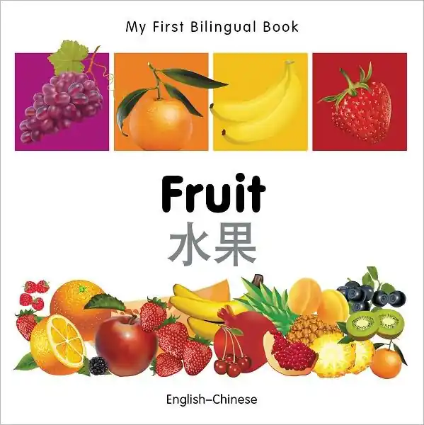 My First Bilingual Book-Fruit (English-Chinese) Instant Buy