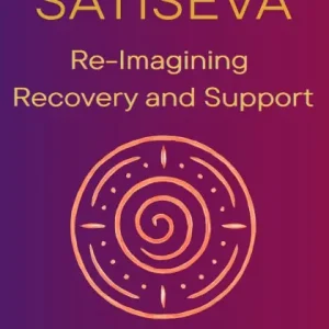 Top Rated SatiSeva: Re-Imagining Recovery and Support