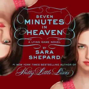 Viral Seven Minutes in Heaven (Lying Game Series #6)