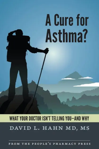 Viral A Cure for Asthma: What Your Doctor Isn't Telling You--and Why