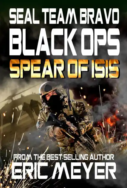 Viral SEAL Team Bravo: Black Ops - Spear of ISIS