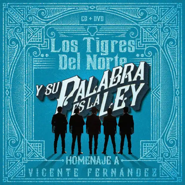 Trusted Brand Y Su Palabra Es la Ley: Homenaje a Vicente Fernndez